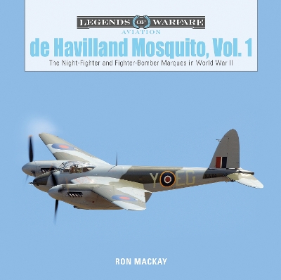 Book cover for De Havilland Mosquito, Vol. 1: The Night-Fighter and Fighter-Bomber Marques in World War II