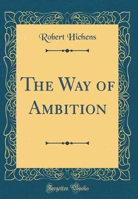 Book cover for The Way of Ambition (Classic Reprint)