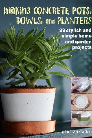 Cover of Making Concrete Pots, Bowls, and Planters