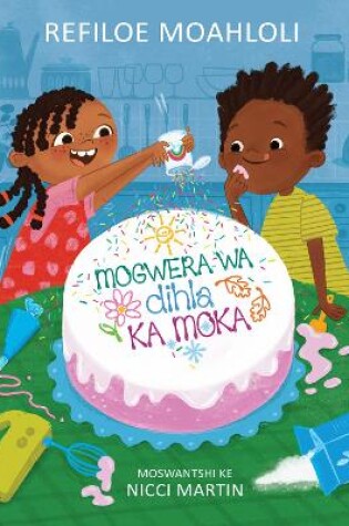 Cover of Mogwera wa dihla ka moka