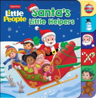 Book cover for Fisher Price Little People: Santa's Little Helpers