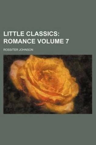 Cover of Little Classics Volume 7; Romance