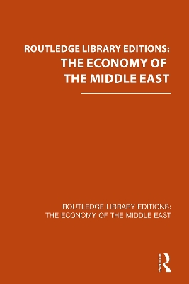 Cover of Routledge Library Editions: The Economy of the Middle East