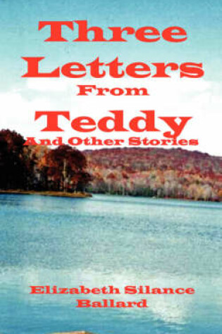 Cover of Three Letters from Teddy and Other Stories