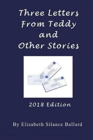 Cover of Three Letters From Teddy and Other Stories