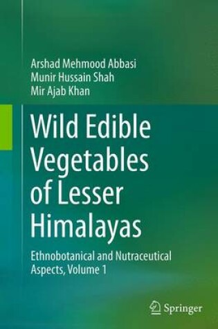 Cover of Wild Edible Vegetables of Lesser Himalayas