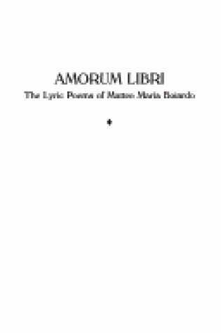 Cover of Amorum Libri, the Lyric Poems