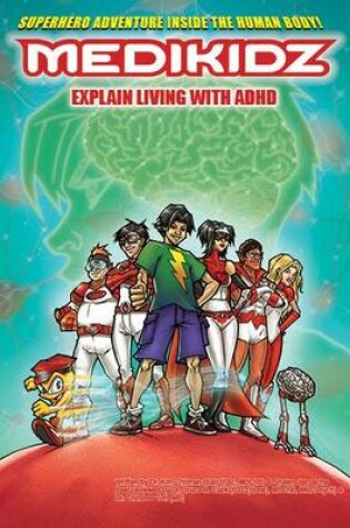 Cover of Medikidz Explain Living with ADHD