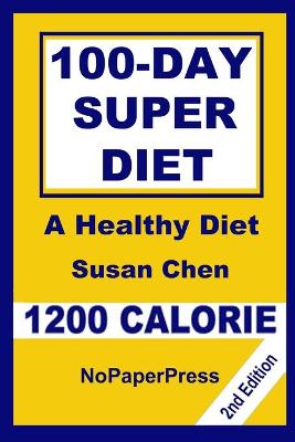 Book cover for 100-Day Super Diet - 1200 Calorie