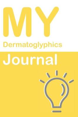 Cover of My Dermatoglyphics Journal