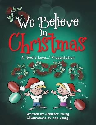 Book cover for We Believe in Christmas
