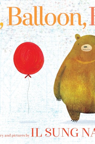 Cover of Bird, Balloon, Bear