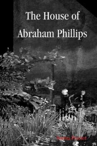 Cover of The House of Abraham Phillips