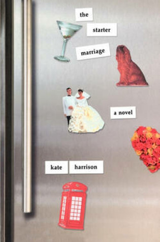 Cover of The Starter Marriage: A Novel