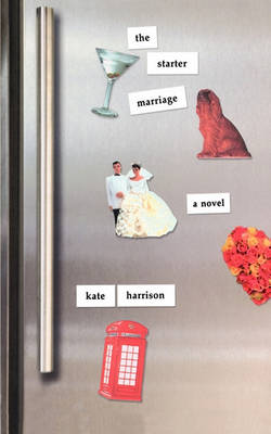 Book cover for The Starter Marriage: A Novel