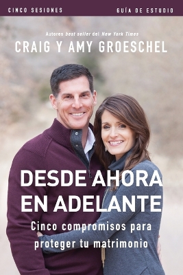 Book cover for Desde Ahora En Adelante - Guía de Estudio