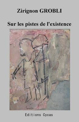 Book cover for Sur les pistes de l'existence