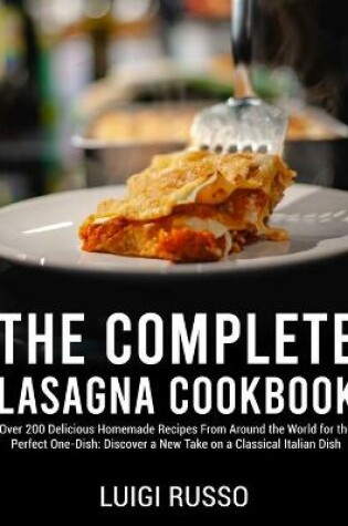 Cover of The Complete Lasagna Cookbook