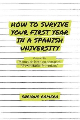 Book cover for How to Survive Your First Year in a Spanish University