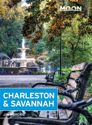 Book cover for Moon Charleston & Savannah (Seventh Edition)