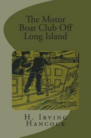 Cover of The Motor Boat Club Off Long Island