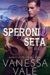 Book cover for Speroni e Seta