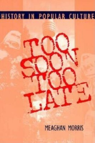 Cover of Too Soon Too Late