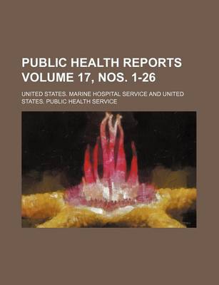 Book cover for Public Health Reports Volume 17, Nos. 1-26