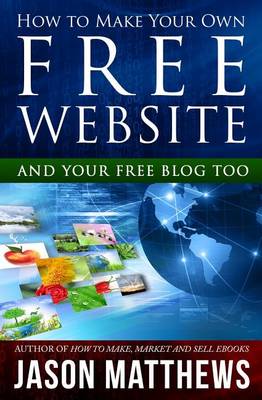 Book cover for How to Make Your Own Free Website