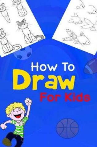Cover of How to Draw for Kids