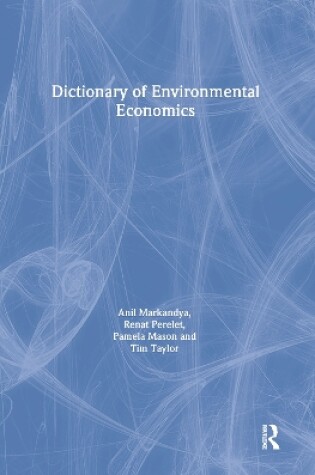 Cover of Dictionary of Environmental Economics