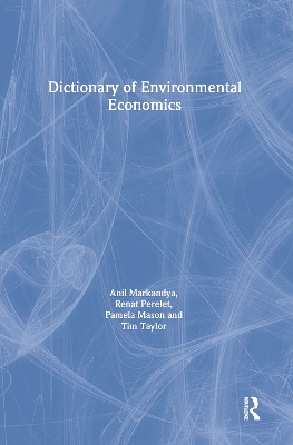 Book cover for Dictionary of Environmental Economics