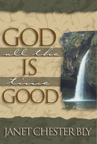 Book cover for God is Good, All the Time