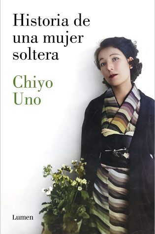 Cover of Historia de una mujer soltera / The Story of a Single Woman