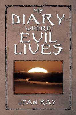 Book cover for My Diary Where Evil Lives