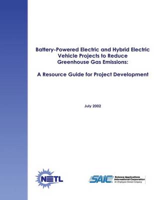 Book cover for Battery-Powered Electric and Hybrid Electric Vehicle Projects to Reduce Greenhouse Gas Emissions