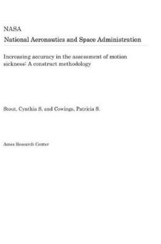 Cover of Increasing Accuracy in the Assessment of Motion Sickness