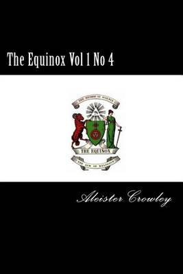 Book cover for The Equinox Vol 1 No 4
