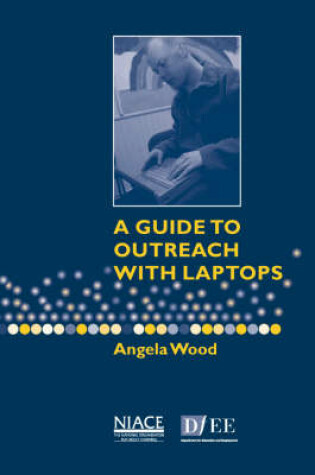 Cover of A Guide to Outreach with Laptops