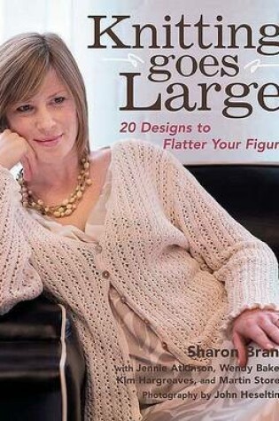 Cover of Knitting Goes Large