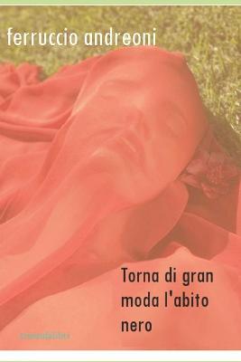 Book cover for Torna di gran moda l'abito nero.