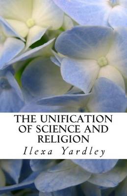 Book cover for The Unification of Science and Religion