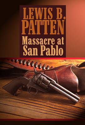 Book cover for Massacre at San Pablo