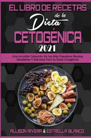 Cover of El Libro De Recetas De La Dieta Cetogénica 2021