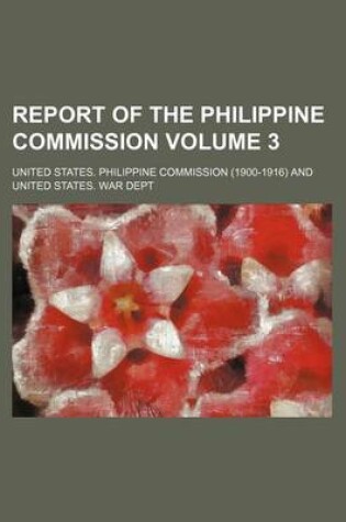 Cover of Report of the Philippine Commission Volume 3
