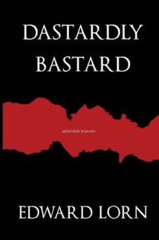 Cover of Dastardly Bastard