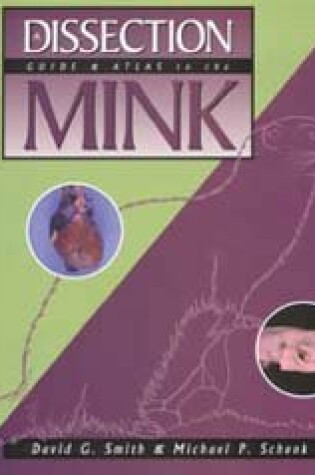 Cover of A Dissection Guide and Atlas to the Mink