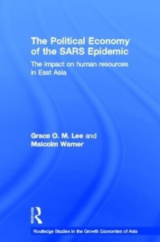 Cover of The Political Economy of the SARS Epidemic