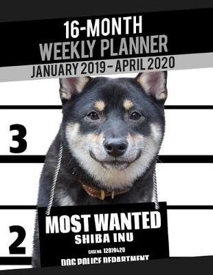 Cover of 2019-2020 Weekly Planner - Most Wanted Shiba Inu