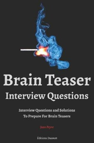 Cover of Brain Teaser Interview Questions